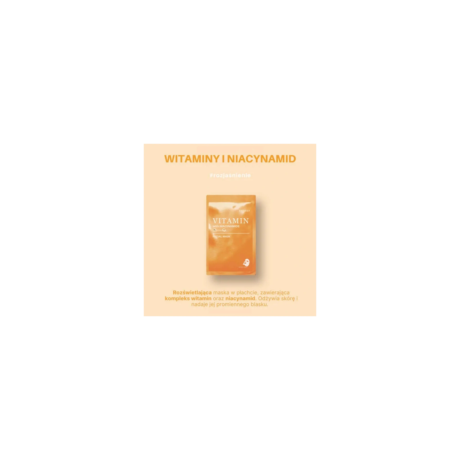 SKIN627 Facial Mask maska do twarzy w płacie Vitamin & Niacinamide 22ml 