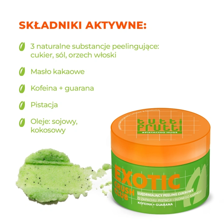 FARMONA Tutti Frutti Exotic Crush Club ujędrniający peeling cukrowy Pistacja i Słony Karmel 250ml